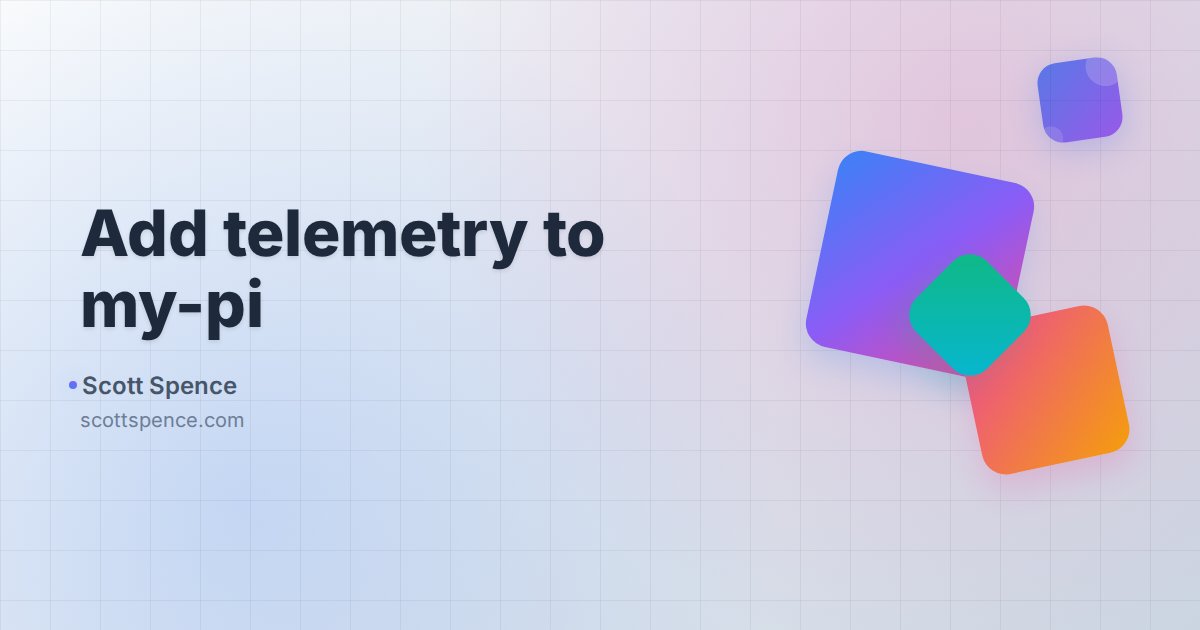 Add telemetry to my-pi - Scott Spence
